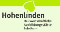 Hohenlinden Hauswirtschaftliche Ausbildungssttte
Solothurn: Hauswirtschaft Hausdienst Haushalt 
