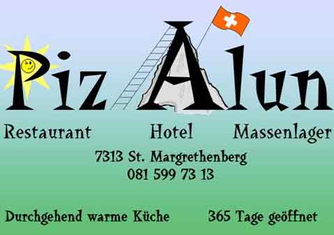 Hotel Restaurant Piz Alun , 7313 St.
Margrethenberg 