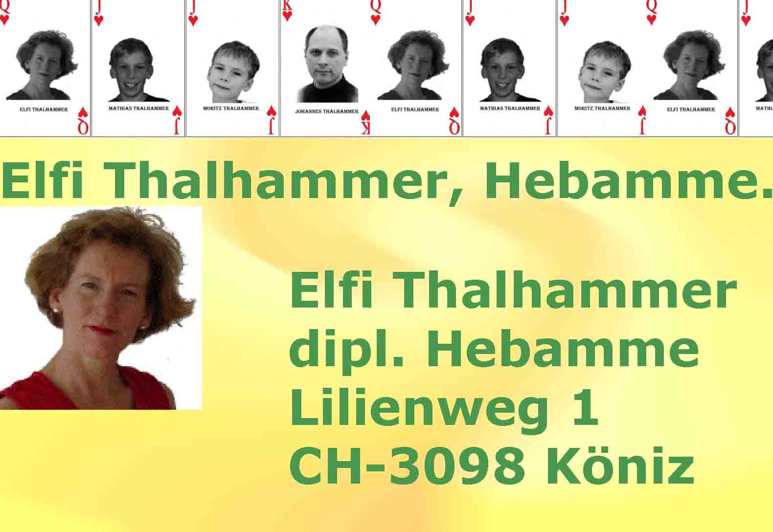www.thalhammer.ch  Elfi Thalhammer, 3098 Kniz. 