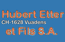 www.hubert-etter.ch: Hubert Etter et Fils SA, 1628 Vuadens.