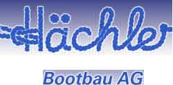 www.haechlerbootbau.ch  Hächler Bootbau AG, 3653
Oberhofen am Thunersee.