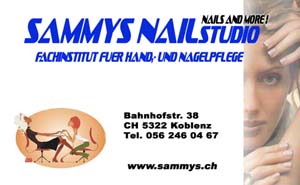 Sammys Nailstudio, Nagelstudio Koblenz. Nahe
Blach Wettingen Baden Brugg Zurzach Kloten Zrich
Schaffhausen Waldshut Tiengen