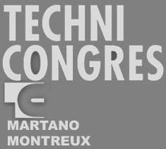 www.technicongres.ch ,               Technicongrs
Martano SA,            1820 Montreux